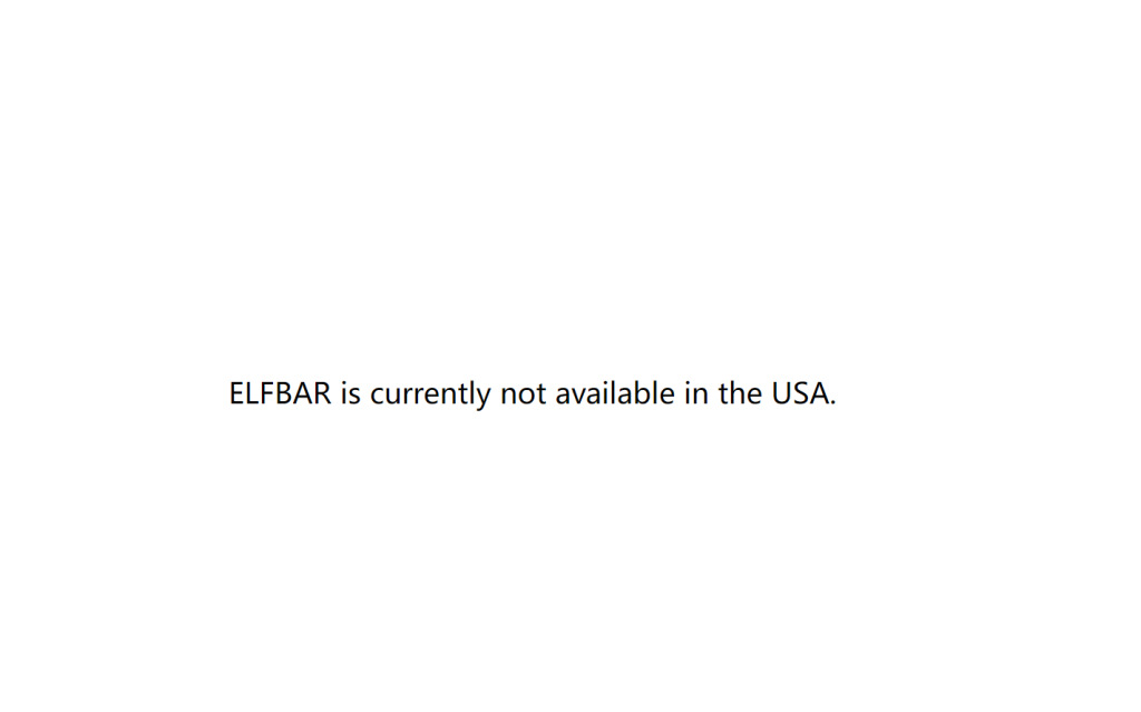 'ElfBar is currently not available is the USA ' message shown from the official website of ELF BAR